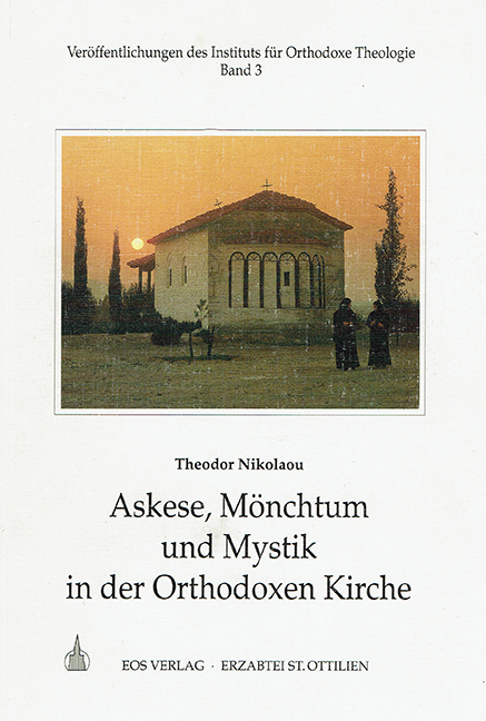 Askese, Mönchtum und Mystik in der Orthodoxen Kirche
