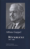 Alfons Goppel – Rückblicke 1957-1984