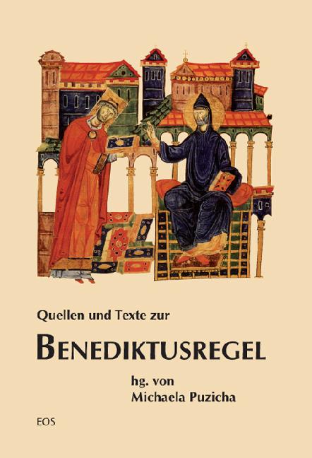 Quellen und Texte zur Benediktusregel 