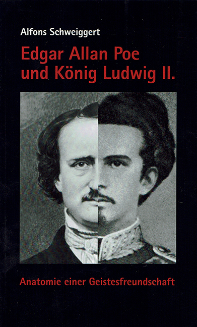 Edgar Allan Poe und König Ludwig II.