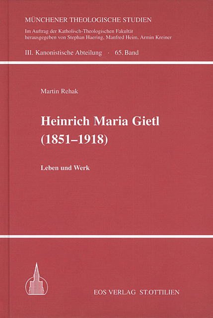 Heinrich Maria Gietl (1851-1918)