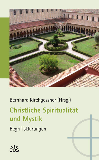 Christliche Spiritualität und Mystik