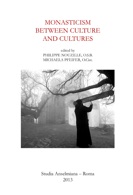 Monasticism between Culture and Cultures