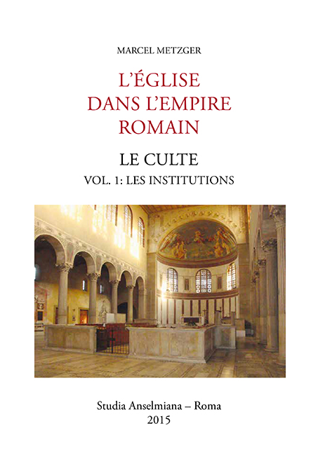 L’Église dans L’Empire romain. Le culte