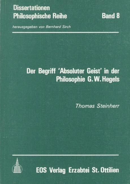 Der Begriff 'Absoluter Geist' in der Philosophie G. W. Hegels