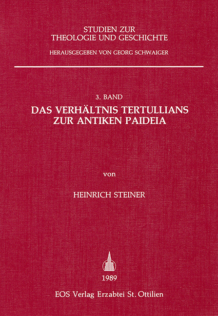 Das Verhältnis Tertullians zur antiken Paideia