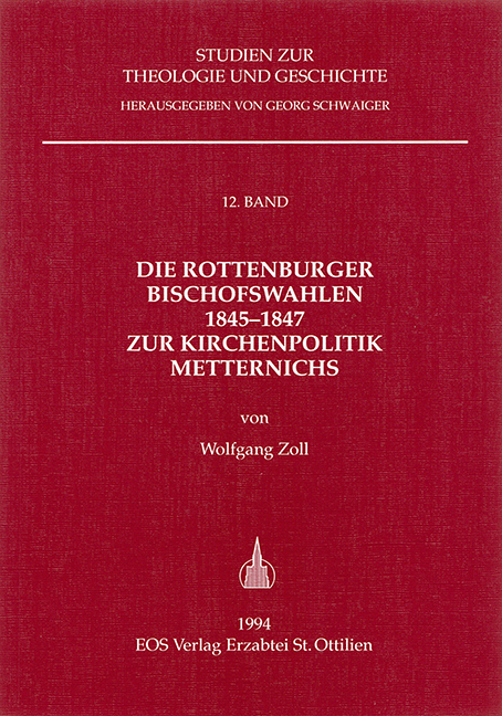 Die Rottenburger Bischofswahlen 1845-1847