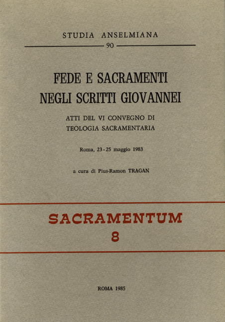 Fede e sacramenti negli scritti giovannei