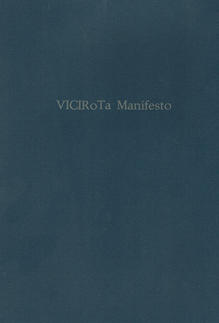 VICIRoTa Manifesto