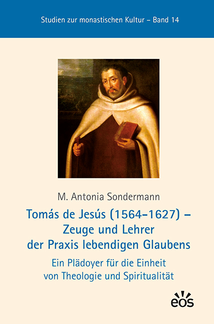 Tomás de Jesús (1564-1627) – Zeuge und Lehrer der Praxis lebendigen Glaubens (ebook)