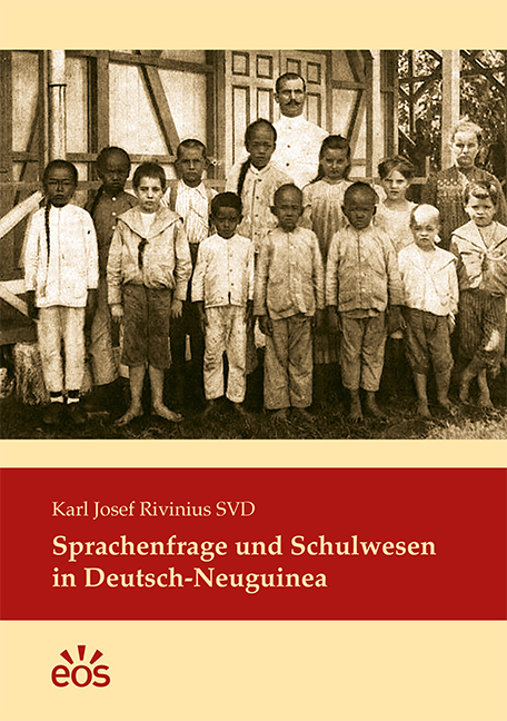 Sprachenfrage und Schulwesen in Deutsch-Neuguinea