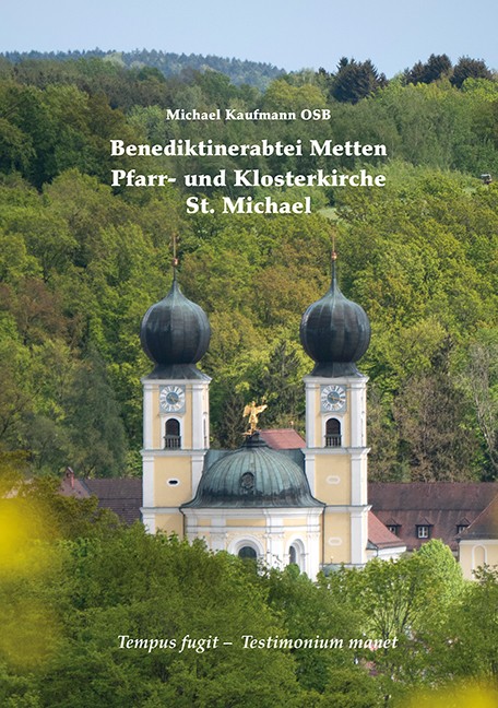 Benediktinerabtei Metten – Pfarr- und Klosterkirche St. Michael